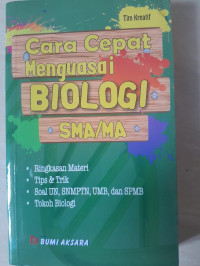 Image of Cara Cepat Menguasai Biologi SMA/MA