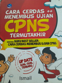 Image of Cara Cerdas ++ Menembus Ujian CPNS Termutakhir