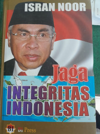 Image of Isran Noor Jaga Integritas Indonesia