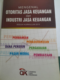 Image of Mengenal Otoritas Jasa Keuangan dan Industri Jasa Keuangan