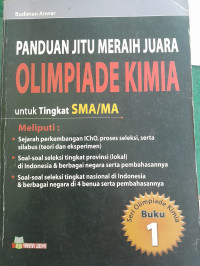 Image of Panduan Jitu Meraih Juara Olimpiade Kimia Tingkat SMA