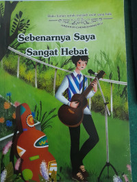 Image of Sebenarnya Saya Sangat Hebat