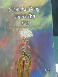 Image of Setangkai Bunga Untuk Ibu Jilid 2