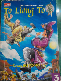 Image of To Liong To Golok Pembunuh Naga Jilid Ke 3