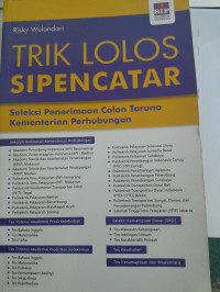 Image of Trik Lolos Sipencatar (Seleksi Penerimaan Calon Taruna Kementerian Perhubungan)